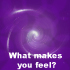 Picture for song 'What makes you feel?' by artist 'level 8'