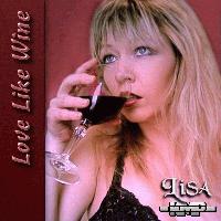 Picture for song 'Love Like Wine' by artist 'Lisa'