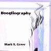 Picture for song 'Boogliography' by artist 'Mark S Greer'