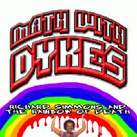 Picture for song 'Richard Simmons and the Rainbow of Death' by artist 'Math With Dykes'