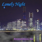Picture for song 'Lonely night' by artist 'Metamorphosis One'
