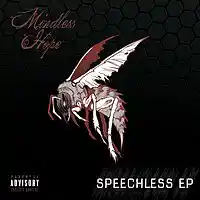 Picture for song 'Whats Left - Speechless EP' by artist 'Mindless Hope'