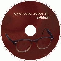 Picture for song '"Beautifully Absurd" - ALBUM SAMPLER!' by artist 'Mistaken Identity'