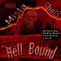 Picture for song 'Hell Bound' by artist 'Mista Shots'