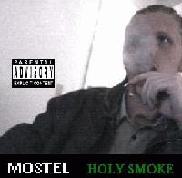 Picture for song 'Holy Smoke' by artist 'Mostel'