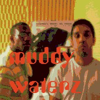 Picture for song 'dead wrong (live right)' by artist 'muddy waterz'