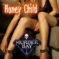 Picture for song 'Honey Child' by artist 'Murder Bay'