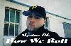 Picture for song '"How we Roll"' by artist 'Myster DL'