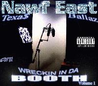 Picture for song 'Wreckin in da Booth Vol. 1 *Bonus Track' by artist 'Nawf East Texas Ballaz'