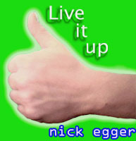 Picture for song 'live it up' by artist 'Nick Egger'