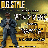 Picture for song 'Gangsta' by artist 'O G Style'