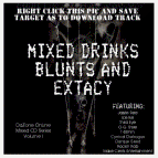 Picture for song 'Mixed Drinks, Blunts and Extasy' by artist 'O G Style'