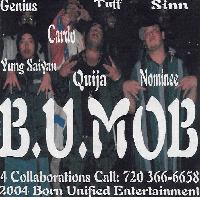 Picture for song 'B.U.MOBsta Outro' by artist 'OneandOnly Quija of Born Unified Mobstas'