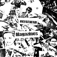 Picture for song 'Magazines' by artist 'Oxygenfad'