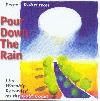 Picture for song 'Pour down the rain' by artist 'Peter Robertson'