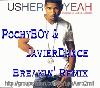 Picture for song 'Usher - Yeah (BreakinMix)' by artist 'POchyBOy AND JavierDance'