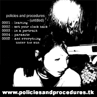 Picture for song 'and everything under the sun' by artist 'Policies and Procedures'