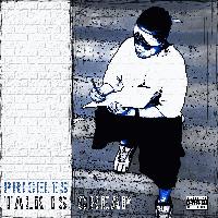 Picture for song 'Talk is Cheap' by artist 'Priceles'