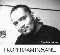 Picture for song 'Don't Push me Freestyle' by artist 'Proph Dam Insane'