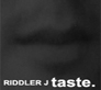 Picture for song 'taste (rough demo)' by artist 'Riddler J'