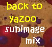 Picture for song 'Back to Yazoo (Subimage Mix)' by artist 'Royal Visionaries'
