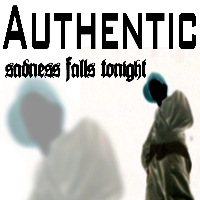 Picture for song 'Authentic' by artist 'Sadness Falls Tonight'