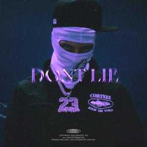 Picture for song 'Don't Lie - Drill x Central Cee - Buy1Get1' by artist 'SIGHOST'