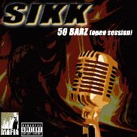 Picture for song 'Sikk - 50 Barz (Open Session)' by artist 'Sikk'