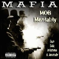 Picture for song 'Sikk & Infamous & Jenocide - Mob Mentality' by artist 'Sikk'