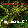 Picture for song '"my man C"' by artist 'sketch vibez'