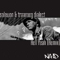 Picture for song 'SoleWon ft Traanoog Dialect - Hell yeah rmx rmx' by artist 'SoleWon'