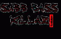 Picture for song 'WHOA (REMIX)' by artist 'SUBB BASS KILLAZ'