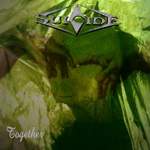 Picture for song 'Together' by artist 'SUICIDE - Metal'