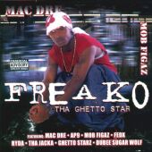 Picture for song 'FREAKO of the GHETTO STARZ-IM DOPE' by artist 'Syko'