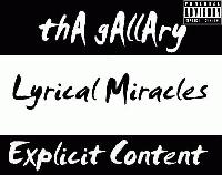 Picture for song 'Lyrical Miracles' by artist 'Tha Gallary'