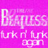 Picture for song 'Funk n' Funk Again' by artist 'The Beatless'