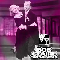 Picture for song 'They Can't Take That Away From Me' by artist 'The Bob Claire Orchestra'
