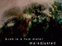 Picture for song 'bush is a fckin moron' by artist 'the Daemon Seedz'
