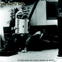 Picture for song 'First Period Failure' by artist 'the Durty SOX'