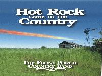 Picture for song 'HOT ROCK CAME TO THE COUNTRY' by artist 'The Front Porch Country Band'