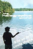 Picture for song 'Elle se la coule douce' by artist 'the holographic sound'