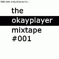 Picture for song '02. donwill - right here (remix) (feat. dwele)' by artist 'the OKAYPLAYER mixtape 001'