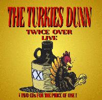Picture for song 'Hellbent & Heavensent' by artist 'The Turkies Dunn'