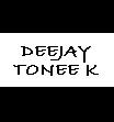 Picture for song 'DeEjaY tONeE K - Alwayz and Forever' by artist 'TONEE K a DJ'