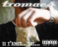 Picture for song 'tromaes - si t'aimes...tire...' by artist 'tromaes'