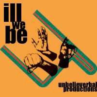 Picture for song 'iLL Wee Be' by artist 'Unbelieverbal Productions'