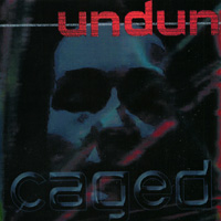 Picture for song 'Caged' by artist 'undun'