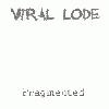 Picture for song 'Pathological' by artist 'Viral Lode'