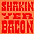 Picture for song 'Shakin' Yer Bacon' by artist 'Virgil Avery'