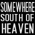 Picture for song 'Somewhere South of Heaven' by artist 'Virgil Avery'